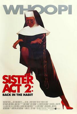 抖音吃瓜《修女也疯狂2 Sister Act 2: Back in the Habit》免费在线观看